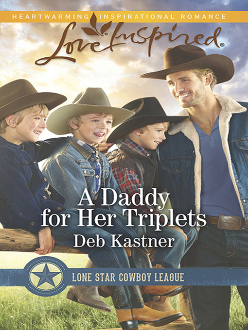 Title details for A Daddy For Her Triplets by Deb Kastner - Available